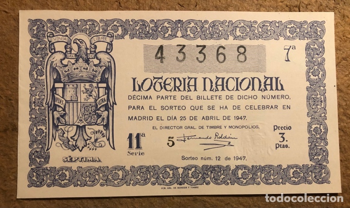 Lotteria Nationale Spagnola: D&Eacute;CIMO DE LOTER&Iacute;A DEL A&Ntilde;O 1947, SORTEO N&deg; 12 DEL 25/4/1947.