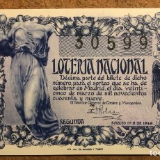 Lotería Nacional: DÉCIMO DE LOTERÍA DEL AÑO 1949, SORTEO N° 9 DEL 25/3/1949.. Lote 264737214