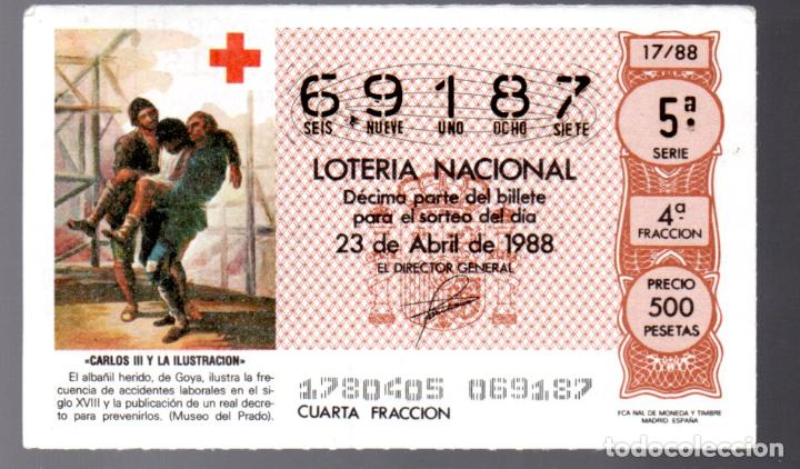 Nationale spanische Lotterie: LOT. NACIONAL - 23 DE ABRIL DE 1988 - SORTEO 17 - CRUZ ROJA ESPA&Ntilde;OLA - ADMINIST. DE VALLS (TARRAGONA