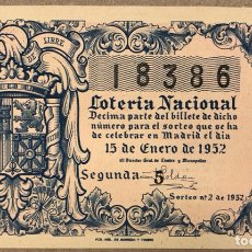 Lotería Nacional: DÉCIMO DE LOTERÍA DEL AÑO 1952 SORTEO N° 2 DEL 15/1/1952.
