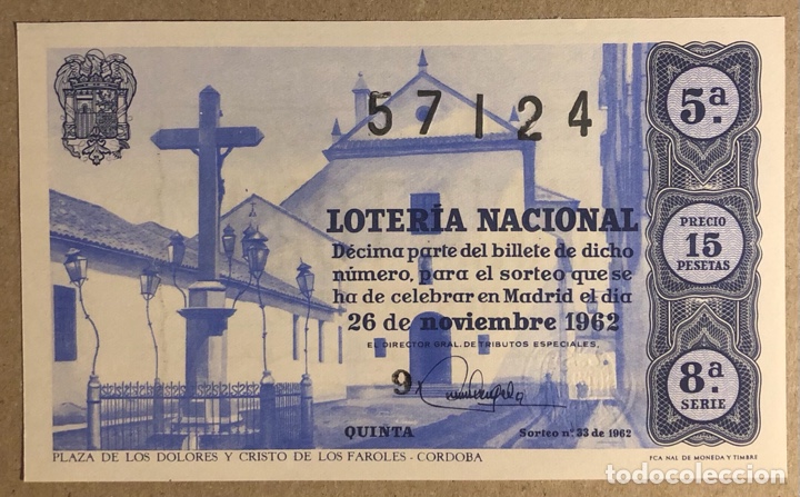 Loterie Nationale: D&Eacute;CIMO DE LOTER&Iacute;A DEL A&Ntilde;O 1962 SORTEO N&deg; 33 DEL 26/11/1962.