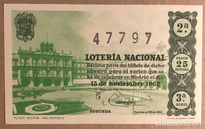 Nationale spanische Lotterie: D&Eacute;CIMO DE LOTER&Iacute;A DEL A&Ntilde;O 1962 SORTEO N&deg; 32 DEL 15/11/1962.