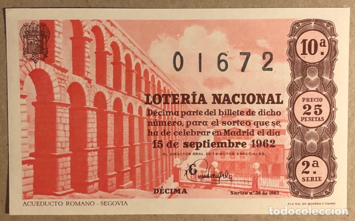 Nationale spanische Lotterie: D&Eacute;CIMO DE LOTER&Iacute;A DEL A&Ntilde;O 1962 SORTEO N&deg; 26 DEL 15/9/1962.