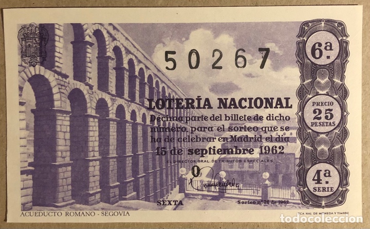 Nationale spanische Lotterie: D&Eacute;CIMO DE LOTER&Iacute;A DEL A&Ntilde;O 1962 SORTEO N&deg; 26 DEL 15/9/1962.