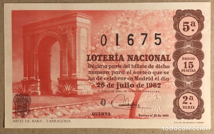 Loterie Nationale: D&Eacute;CIMO DE LOTER&Iacute;A DEL A&Ntilde;O 1962 SORTEO N&deg; 21 DEL 26/7/1962.