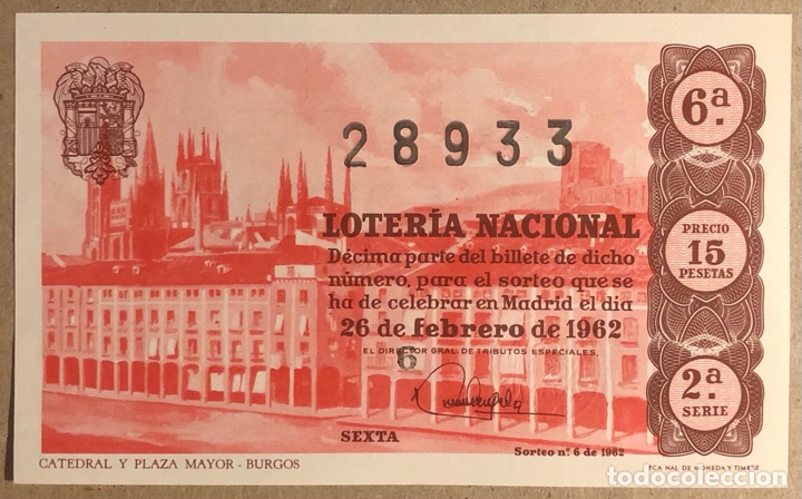 Loterie Nationale: D&Eacute;CIMO DE LOTER&Iacute;A DEL A&Ntilde;O 1962 SORTEO N&deg; 6 DEL 26/2/1962. CATEDRAL Y PLAZA MAYOR (BURGOS).