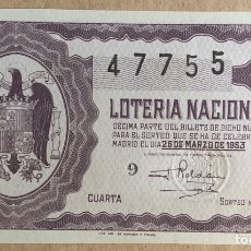 Lotería Nacional: DÉCIMO DE LOTERÍA DEL AÑO 1953 SORTEO N° 9 DEL 15/4/1953.. Lote 275780368