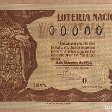 Lotería Nacional: DÉCIMO DE LOTERÍA DEL AÑO 1954 SORTEO N° 34 DEL 4/12/1954. CON NUMERACIÓN 00000.