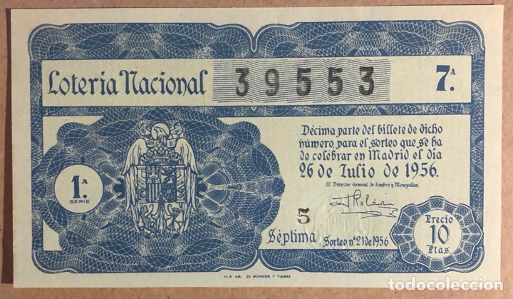 Lotteria Nationale Spagnola: D&Eacute;CIMO DE LOTER&Iacute;A DEL A&Ntilde;O 1956 SORTEO N&deg; 21 DEL 26/7/1956.