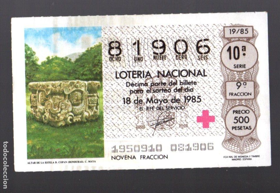 Nationale spanische Lotterie: LOTER&Iacute;A NACIONAL - 18 DE MAYO DE 1985 - SORTEO 19 - D&Eacute;CIMO DEDICADO A LA CRUZ ROJA ESPA&Ntilde;OLA -