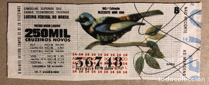 Loterie Nationale: BILLETE DE LOTER&Iacute;A FEDERAL DO BRASIL DEL A&Ntilde;O 1969.
