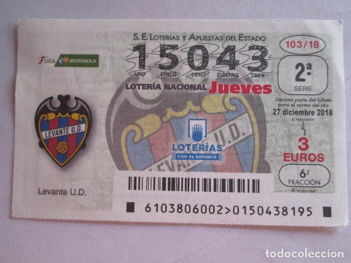 Lotteria Nationale Spagnola: LOTERIA NACIONAL JUEVES - 27 DICIEMBRE 2018 - LEVANTE U.D.