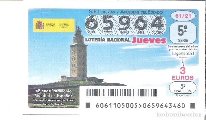 Lotteria Nationale Spagnola: 1 DECIMO LOTERIA JUEVES - 5 AGOSTO 2021 - 61/21 - TORRE DE HERCULES LA CORU&Ntilde;A PATRIMONIO MUNDIAL
