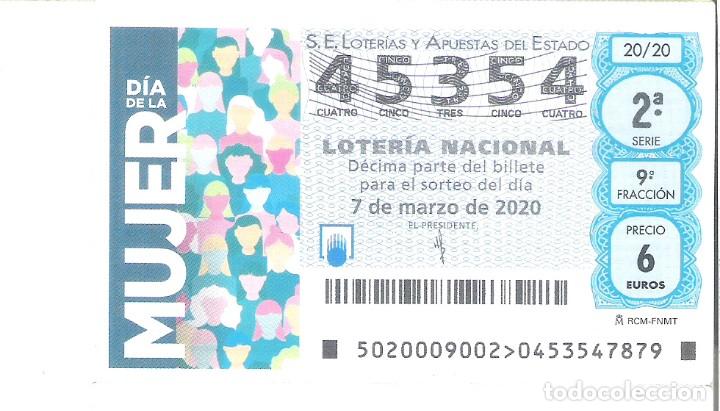 National Spanish Lottery: 1 DECIMO LOTERIA SABADO - 7 MARZO 2020 ( 20/20 ) - CAPICUA - DIA DE LA MUJER