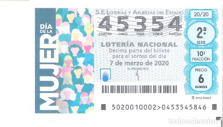 National Spanish Lottery: 1 DECIMO LOTERIA SABADO - 7 MARZO 2020 ( 20/20 ) - CAPICUA - DIA DE LA MUJER