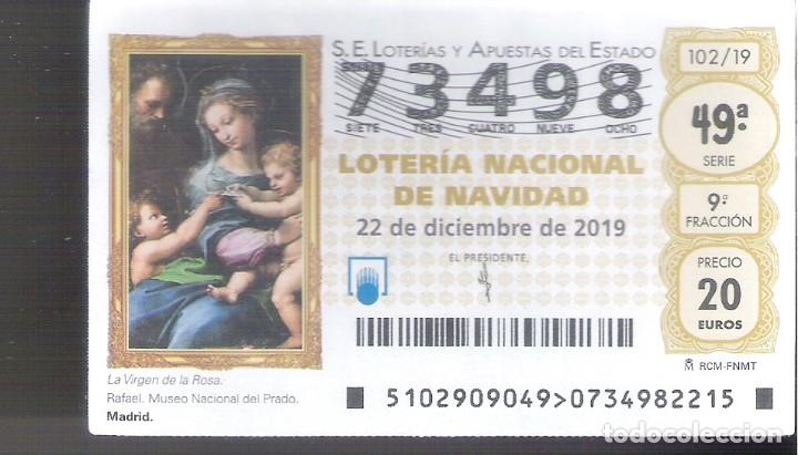 Loter&iacute;a Nacional: 1 DECIMO LOTERIA SABADO 22 DICIEMBRE 2019 - 102/19 NAVIDAD - VIRGEN DE LA ROSA MUSEO DEL PRADO