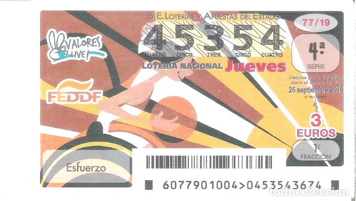 National Spanish Lottery: 1 DECIMO LOTERIA NACIONAL JUEVES 26 SEPTIEMBRE 2019 - 77/19 - CAPICUA - VALORES DEPORTE - ESFUERZO