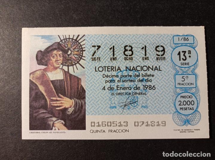 Loter&iacute;a Nacional: L. Nacional 4 de Enero 1986. Sorteo 1/86. Crist&oacute;bal Colon. N&ordm; 71819. Admon n&ordm; 2 Sonsoles. &Aacute;vila.