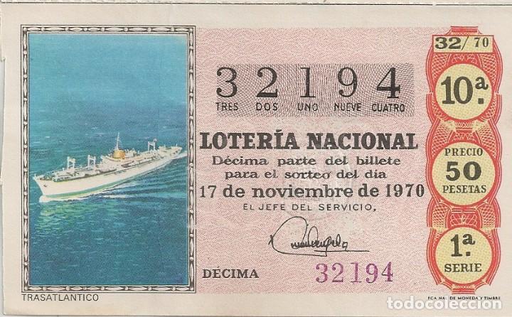 Lotaria Nacional: LOTER&Iacute;A NACIONAL 32194 17 NOVIEMBRE 1970 SORTEO 32/70