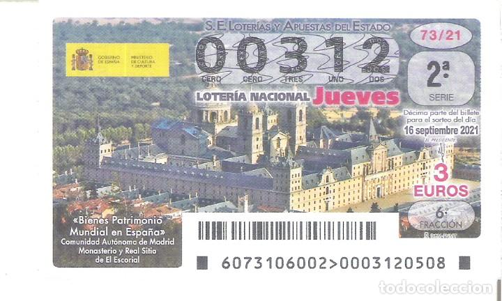 Lotaria Nacional: 1 DECIMO LOTERIA JUEVES 16 SEPTIEMBRE 2021 - 73/21 REAL MONASTERIO DEL ESCORIAL MADRID - PATRIMONIO