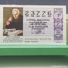 Lotería Nacional: LOTERIA NACIONAL, SORTEO 18/88, 30 ABRIL 1988, JOSÉ CELESTINO MUTIS, Nº 23776