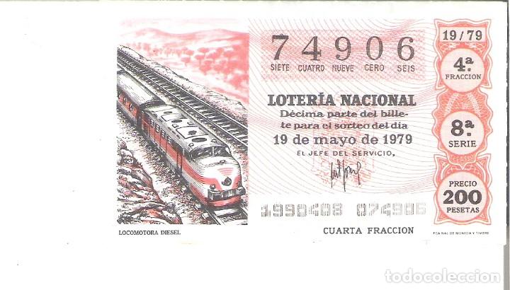 Nationale spanische Lotterie: 1 DECIMO LOTERIA SABADO - 19 MAYO 1979 - 19/79 - LOCOMOTORA O TREN DIESEL ( COLOR NARANJA