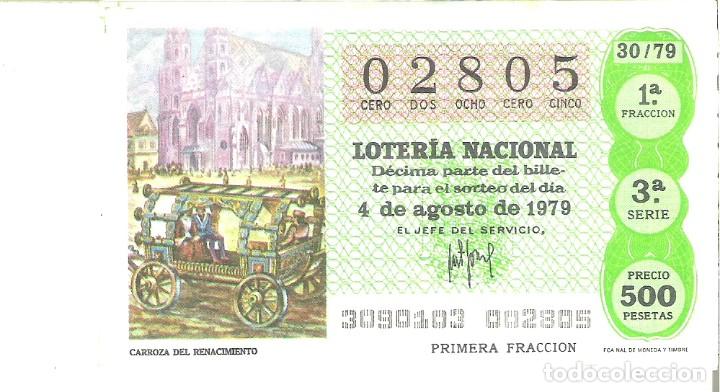 Loter&iacute;a Nacional: 1 DECIMO LOTERIA SABADO - 4 AGOSTO 1979 - 30/79 - CARROZA O CARRO DEL RENACIMIENTO ( COLOR VERDE