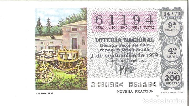 Lotaria Nacional: 1 DECIMO LOTERIA SABADO - 1 SEPTIEMBRE 1979 - 34/79 CARROZA REAL COCHE CABALLOS ( COLOR GRIS