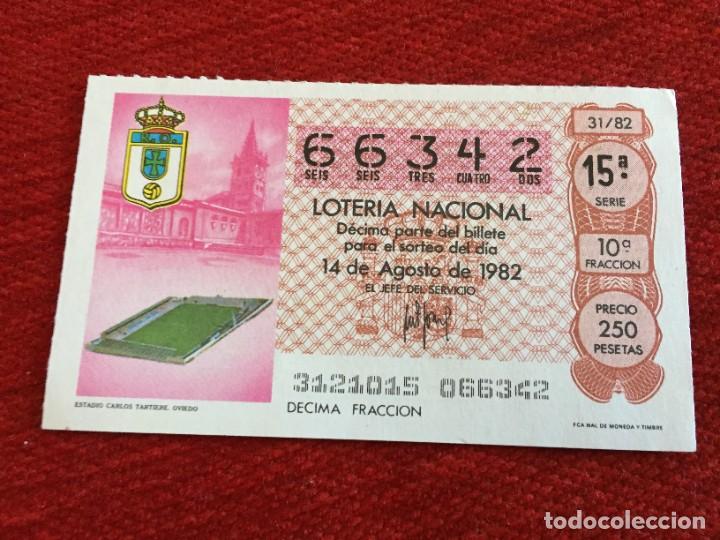 Loter&iacute;a Nacional: R16179 DECIMO LOTERIA NACIONAL (14-8-1982) ESCUDO REAL OVIEDO ESTADIO CARLOS TARTIERE 66342