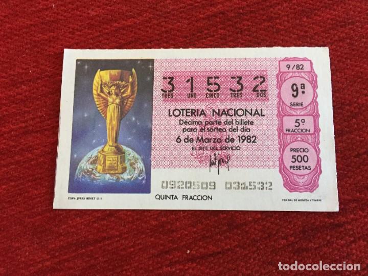 Loter&iacute;a nacional: R16182 DECIMO LOTERIA NACIONAL (6-3-1982) COPA TROFEO JULES RIMET 31532 MUNDIAL