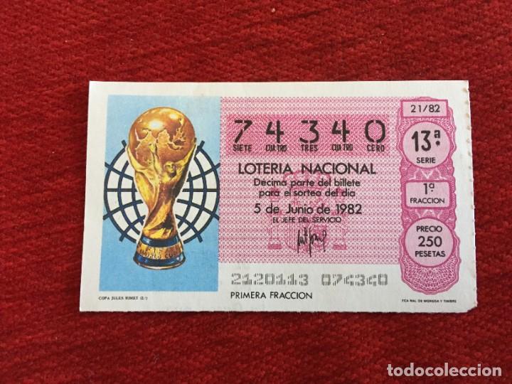 Loter&iacute;a nacional: R16183 DECIMO LOTERIA NACIONAL (5-6-1982) COPA TROFEO JULES RIMET 74340 MUNDIAL
