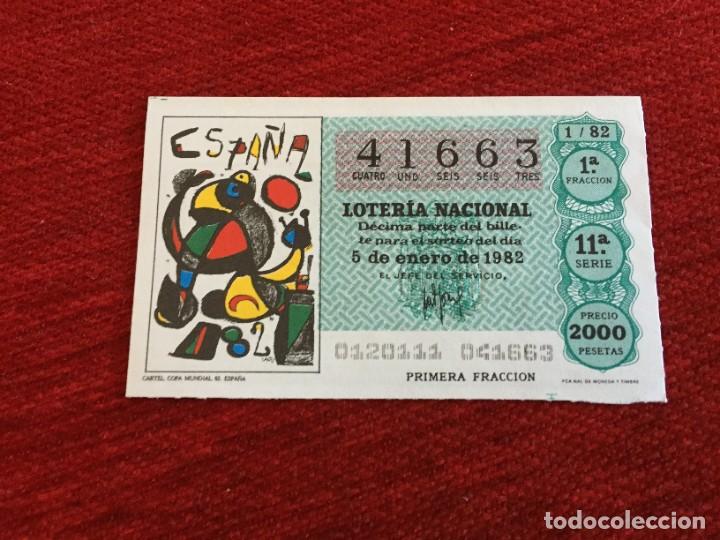 Loter&iacute;a nacional: R16201 DECIMO LOTERIA NACIONAL 41663 (5-1-1982) MIRO CARTEL POSTER MUNDIAL ESPA&Ntilde;A 1982
