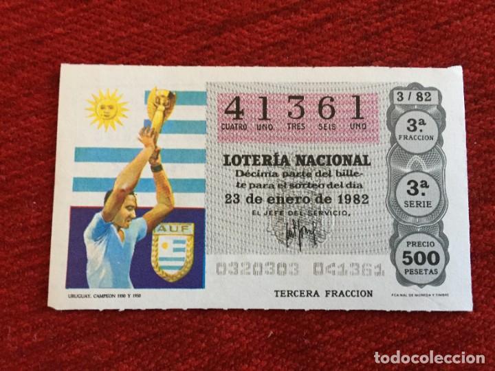 Loter&iacute;a nacional: R16205 DECIMO LOTERIA NACIONAL 41361 (23-1-1982) CAMPEON MUNDIAL URUGUAY 1930 1950