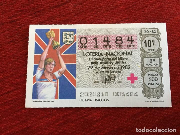 Loter&iacute;a nacional: R16211 DECIMO LOTERIA NACIONAL 01484 (29-5-1982) CAMPEON MUNDIAL INGLATERRA 1966