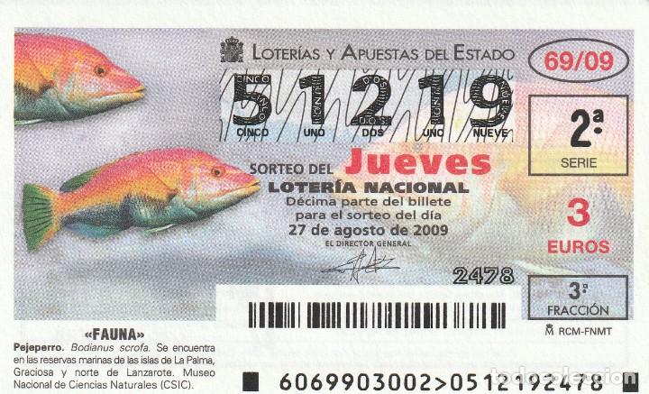 Lotaria Nacional: 1 DECIMO DE LOTERIA JUEVES -- 27 AGOSTO 2009 -- 69/09 -- FAUNA - PECES --- PEZ PEJEPERRO