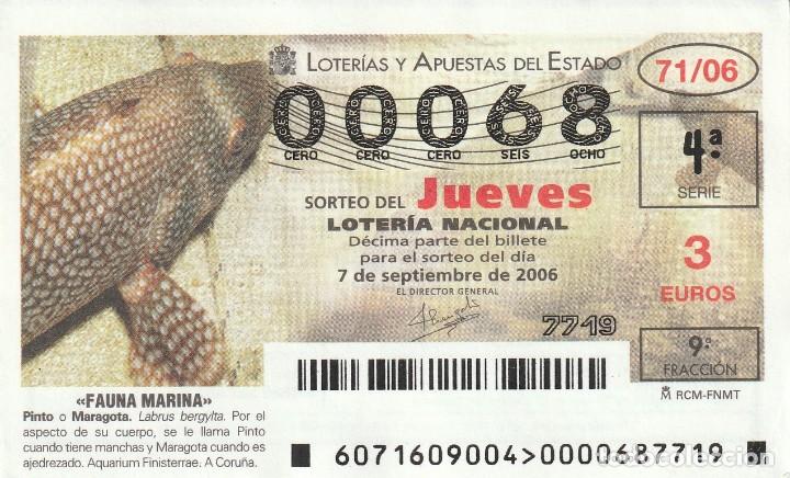 Lotaria Nacional: 1 DECIMO LOTERIA DEL JUEVES - 1 JULIO 2006 - 55/06 - FAUNA MARINA ( PEZ MANDIBULA Y CABEZA AMARILLA)