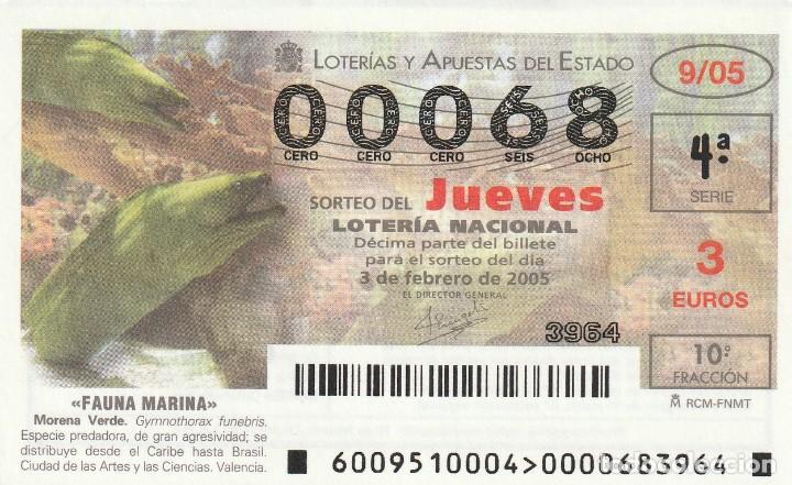 Lotaria Nacional: 1 DECIMO LOTERIA DEL JUEVES - 3 FEBRERO 2005 - 9/05 - FAUNA MARINA ( MORENA VERDE )