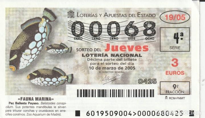 Lotaria Nacional: 1 DECIMO LOTERIA DEL JUEVES - 10 MARZO 2005 - 19/05 - FAUNA MARINA ( PEZ BALLESTA PAYASO )