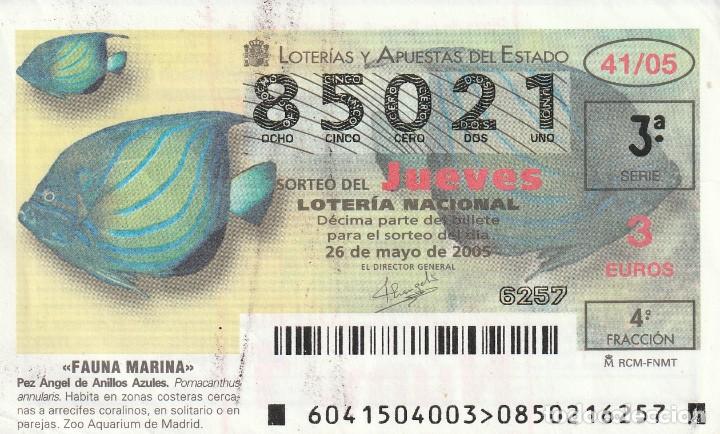 Lotaria Nacional: 1 DECIMO LOTERIA DEL JUEVES - 26 MAYO 2005 - 41/05 - FAUNA MARINA ( PEZ ANGEL DE ANILLOS AZULES )