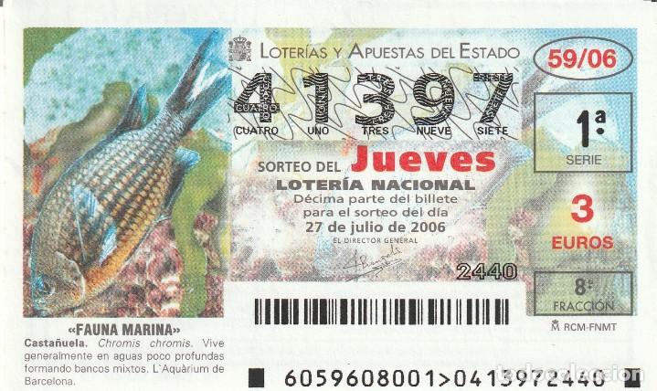 Lotaria Nacional: 1 DECIMO LOTERIA DEL JUEVES - 27 JULIO 2006 - 59/06 - FAUNA MARINA ( CASTA&Ntilde;UELA )