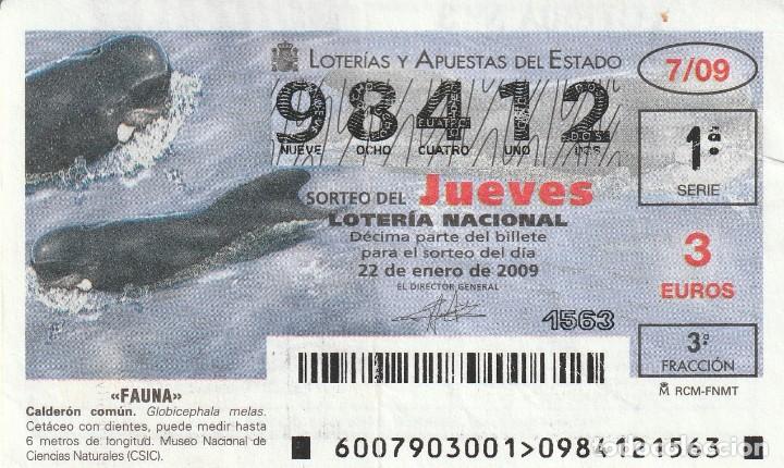 Lotaria Nacional: 1 DECIMO DE LOTERIA DEL JUEVES - 22 ENERO 2009 -- 7/09 -- FAUNA -- CALDERON COMUN