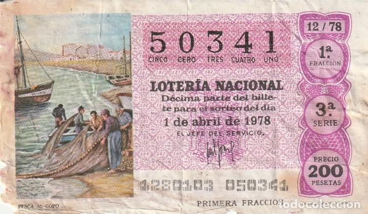 Lotaria Nacional: 1 DECIMO LOTERIA SABADO - 1 ABRIL 1978 - 12/78 - ARTES DE PESCA AL COPO ( COLOR FUCSIA