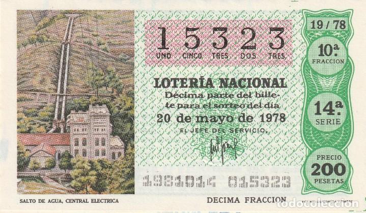 Lotaria Nacional: 1 DECIMO LOTERIA SABADO - 20 MAYO 1978 - 19/78 - SALTO DE AGUA, CENTRAL ELECTRICA ( COLOR VERDE