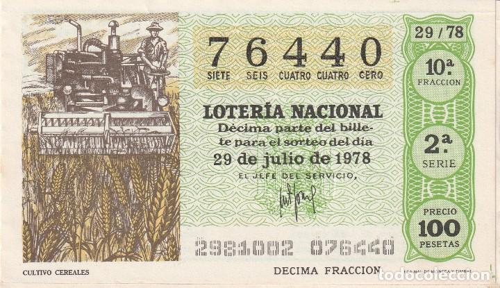 Lotaria Nacional: 1 DECIMO LOTERIA SABADO - 29 JULIO 1978 - 29/78 - CULTIVO CEREALES ( COLOR VERDE