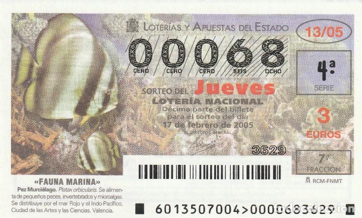 Lotaria Nacional: 1 DECIMO LOTERIA DEL JUEVES - 17 FEBRERO 2005 - 13/05 - FAUNA MARINA ( PEZ MURCIELAGO )