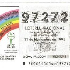 Lotería Nacional: DÉCIMO LOTERÍA AÑO 1995, SORTEO Nº 90. ASOCIACIÓN ESPAÑOLA CONTRA EL CÁNCER. 9-9590. Lote 302644418