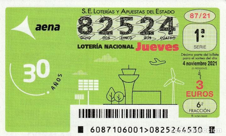 Lotaria Nacional: 1 DECIMO LOTERIA JUEVES - 4 NOVIEMBRE 2021 - 87/21 - AENA - AVIONES AEROPUERTOS