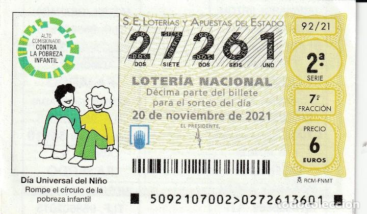 Lotaria Nacional: 1 DECIMO LOTERIA NACIONAL SABADO 20 NOVIEMBRE 2021 92/21 DIA CONTRA LA POBREZA INFANTIL