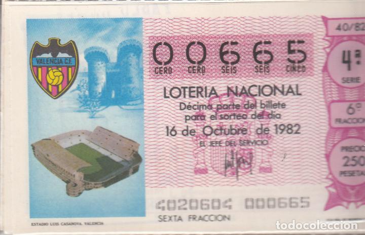 Lotteria Nationale Spagnola: D&Eacute;CIMO LOTER&Iacute;A NACIONAL. 16/10/82 SORTEO 40/82. INDIQUE EXPRESAMENTE SI DESEA ESTE N&Uacute;MERO.