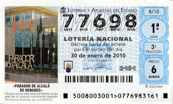 Lotaria Nacional: 1 DECIMO LOTERIA SABADO - 30 ENERO 2010 - 8/10 - PARADOR DE ALCALA DE HENARES ( MADRID )
